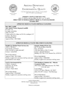 PERMITS AND PLAN REVIEW UNIT[removed]or toll-free[removed], ext[removed]DIRECTORY OF BIOHAZARDOUS MEDICAL WASTE HANDLERS November 2014 APPROVED MEDICAL WASTE DISPOSAL FACILITIES Blue Hills Landfill