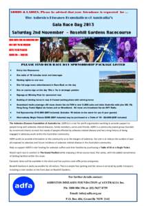 LORDS & LADIES, Please be advised that your Attendance is requested for …  The Asbestos Diseases Foundation of Australia’s Gala Race Day 2013 Saturday 2nd November - Rosehill Gardens Racecourse