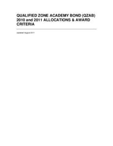 QUALIFIED ZONE ACADEMY BOND (QZAB[removed]and 2011 ALLOCATIONS & AWARD CRITERIA Updated August 2011  Frequently Asked Questions