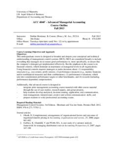 University of Manitoba I.H. Asper School of Business Department of Accounting and Finance ACC[removed]Advanced Managerial Accounting Course Outline