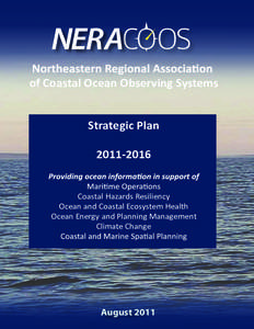 of Coastal Ocean Observing Systems Strategic Plan[removed]Coastal Hazards Resiliency Ocean and Coastal Ecosystem Health Ocean Energy and Planning Management