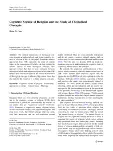Topoi[removed]:487–497 DOI[removed]s11245[removed]Cognitive Science of Religion and the Study of Theological Concepts Helen De Cruz