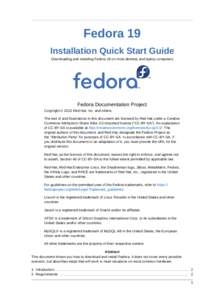 Installation Quick Start Guide - Downloading and installing Fedora 19 on most desktop and laptop computers