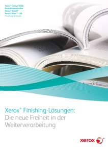 Xerox® Colour 8250 Produktionsdrucker Xerox® iGen4® Xerox® iGen™ 150 Finishing-Leitfaden