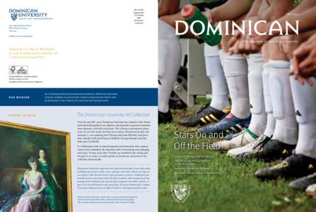 Dominican University / National Association of Intercollegiate Athletics / Academia / Education in the United States / Dominican University of California / Ohio Dominican University / Council of Independent Colleges / North Central Association of Colleges and Schools / Higher education