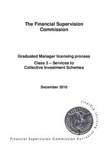 The Financial Supervision Commission Graduated Manager licensing process Class 3 – Services to Collective Investment Schemes