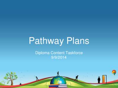 Pathway Plans Diploma Content Taskforce[removed] Agriculture