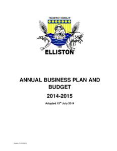 ANNUAL BUSINESS PLAN AND BUDGET[removed]Adopted 15th July[removed]Version 2: [removed]