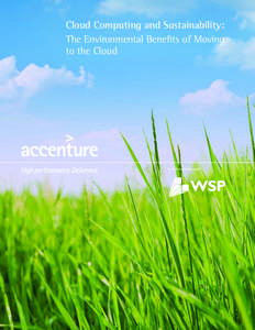 Cloud Computing and Sustainability: The Environmental Benefits of Moving to the Cloud In collaboration with