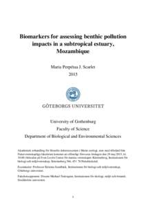 Biomarkers for assessing benthic pollution impacts in a subtropical estuary, Mozambique Maria Perpétua J. Scarlet 2015