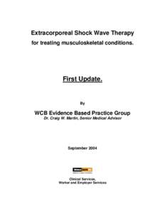 Extracorporeal Shock Wave Therapy for treating musculoskeletal conditions. First Update.  By