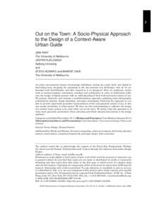 7  Out on the Town: A Socio-Physical Approach to the Design of a Context-Aware Urban Guide JENI PAAY