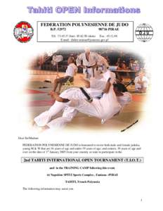 FEDERATION POLYNESIENNE DE JUDO B.P[removed]PIRAE  Tél. :[removed]bur[removed]dom). Fax : [removed].