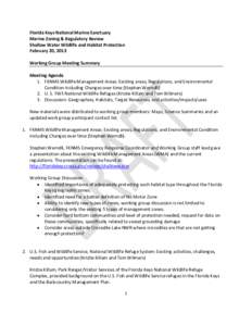 Florida Keys National Marine Sanctuary Marine Zoning & Regulatory Review Shallow Water Wildlife and Habitat Protection February 20, 2013 Working Group Meeting Summary Meeting Agenda
