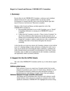 Report to Council and Bureau: CHEMRAWN Committee I. Summary Recent efforts by the CHEMRAWN Committee, conferences and workshops planned for the next few years, significant follow-up activities, and the development of a s