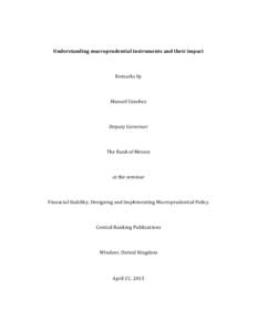 Understanding macroprudential instruments and their impact  Remarks by Manuel Sánchez