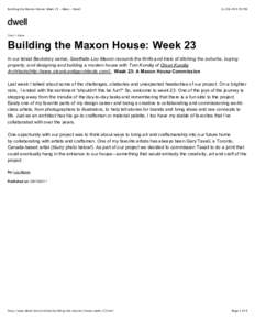 Building the Maxon House: Week 23 - Ideas - Dwell:55 PM Dwell › Ideas