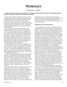 NITROGEN By Deborah A. Kramer Domestic survey data and tables were prepared by Feri Naghdi, statistical assistant, and the world production table was prepared by Regina R. Coleman, international data coordinator. Nitroge