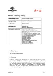 AFTRS Disability Policy Responsible Officer Director, Corporate Services  Contact Officer