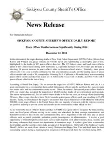 Siskiyou County Sheriff’s Office  News Release For Immediate Release:  SISKIYOU COUNTY SHERIFF’S OFFICE DAILY REPORT