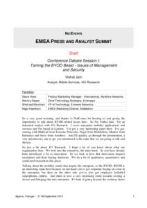 NETEVENTS  EMEA PRESS AND ANALYST SUMMIT Draft Conference Debate Session I: Taming the BYOD Beast - Issues of Management