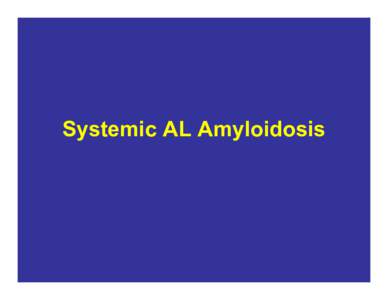 Definition of Amyloidosis