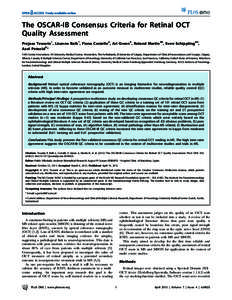 The OSCAR-IB Consensus Criteria for Retinal OCT Quality Assessment Prejaas Tewarie1, Lisanne Balk1, Fiona Costello2, Ari Green3, Roland Martin4¤, Sven Schippling4¤, Axel Petzold5* 1 MS Centre Amsterdam, VU University M