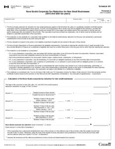 Schedule 341 Protected A Nova Scotia Corporate Tax Reduction for New Small Businesses[removed]and later tax years)