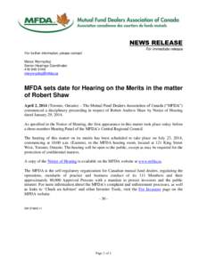 News release - MFDA sets date for Hearing on the Merits in the matter of Robert Shaw