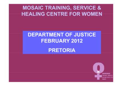 Domestic violence / Family therapy / Violence / Violence against men / Gender studies / MOSAIC Threat Assessment Systems / Violence against women / Ethics / Abuse