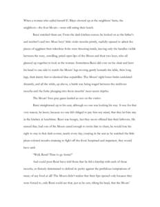 When a woman who called herself E. Blaye showed up at the neighbors’ farm, the neighbors—the four Mours—were still eating their lunch. René watched them eat. From the dark kitchen corner, he looked on as the fathe