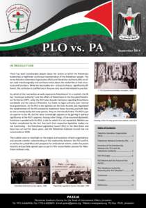 PLO vs. PA  September 2014 introduction There has been considerable debate about the extent to which the Palestinian