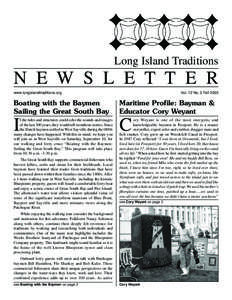 Long Island Traditions  N E W S L E T T E R www.longislandtraditions.org  Vol. 12 No. 3 Fall 2005