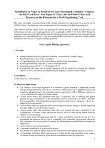 Submission by Nepal on behalf of the Least Developed Countries Group on the ADP Co-Chairs’ Non Paper of 7 July 2014 on Parties Views and Proposal on the Elements for a Draft Negotiating Text The Least Developed Countri