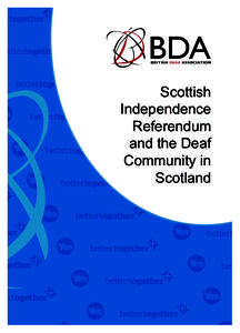 Scottish Independence Referendum and the Deaf Community in Scotland