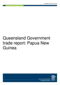 Queensland Government Trade Report - Papua New Guinea, 2013–14