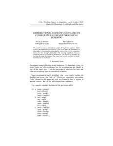 UCLA Working Papers in Linguistics—no.4, October 2000 Papers in Phonology 4—Albright and Cho (eds.) DISTRIBUTIONAL ENCROACHMENT AND ITS CONSEQUENCES FOR MORPHOLOGICAL LEARNING