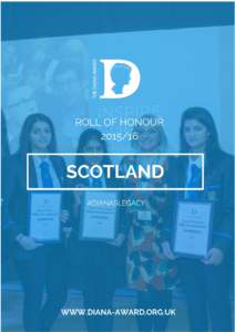 Award Holder/Group Name: Subject Buddies Category: Diana Active Campaigner Organisation: Dalziel High School Town: Motherwell Region: Scotland Subject Buddies give up their private study time to support younger pupils i