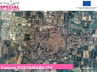 Faenza SUSTAINABILITY Comune di Faenza - Settore Territorio - Via Zanelli 4 Arch. Ennio Nonni  Telefono +fax +www.comune.faenza.ra.it