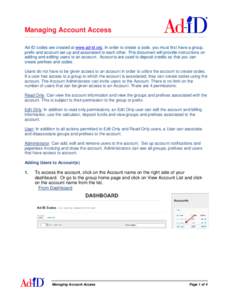 Managing Account Access Ad-ID codes are created at www.ad-id.org. In order to create a code, you must first have a group, prefix and account set up and associated to each other. This document will provide instructions on