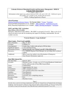 Colorado Division of Homeland Security and Emergency Management - DHSEM Colorado Daily Status Report *****June 3, 2014 ***** Information in this report was gathered between 8:00 A.M. and 11:00 A.M. Additional reports and