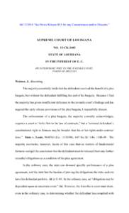 [removed] “See News Release 031 for any Concurrences and/or Dissents.”  SUPREME COURT OF LOUISIANA NO. 13-CK-2483 STATE OF LOUISIANA IN THE INTEREST OF E. C.