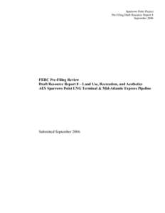 Sparrows Point Project Pre-Filing Draft Resource Report 8 September 2006 FERC Pre-Filing Review Draft Resource Report 8 – Land Use, Recreation, and Aesthetics