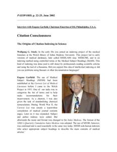 "Citation Consciousness : The origins of Citation Indexing in Science" Password, p.22-25, June 2002