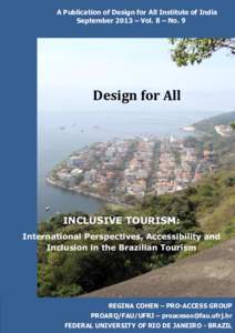 A Publication of Design for All Institute of India September 2013 – Vol. 8 – No. 9 Design for All  INCLUSIVE TOURISM:
