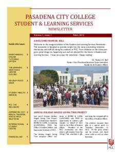 PASADENA CITY COLLEGE  STUDENT & LEARNING SERVICES NEWSLETTER  Volume 1, Issue 1