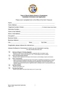 Town of Burns Harbor Board or Commission Candidate Information and Application Please return completed form to the Office of the Clerk-Treasurer Name:_____________________________________________________________ Home Add