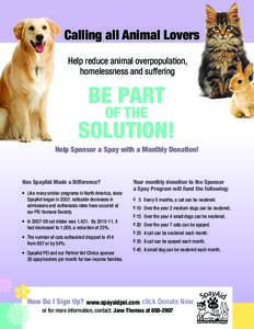 Calling all Animal Lovers )FMQSFEVDFBOJNBMPWFSQPQVMBUJPO
 IPNFMFTTOFTTBOETVGGFSJOH BE PART OF THE