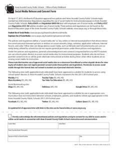 Anne Arundel County Public Schools | Office of Early Childhood  Social Media Release and Consent Form On April 17, 2013, the Board of Education approved two policies and Anne Arundel County Public Schools implemented two