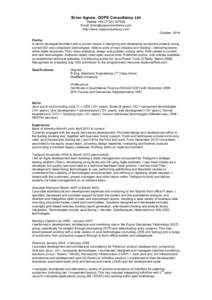 Brian Agnew, OOPS Consultancy Ltd Mobile: +Email:  http://www.oopsconsultancy.com October 2014 Profile: